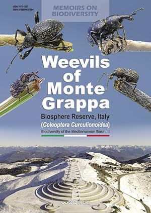 Bild des Verkufers fr Biodiversity of the Mediterranean Basin. II: Weevils of Monte Grappa: Biosphere Reserve, Italy (Coleoptera Curculionoidea) zum Verkauf von PEMBERLEY NATURAL HISTORY BOOKS BA, ABA