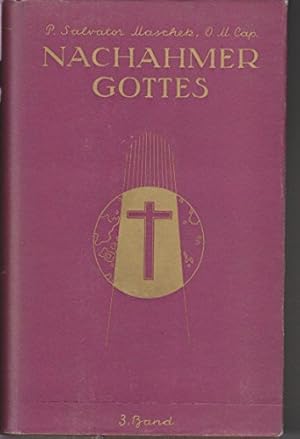 Seller image for Nachahmer Gottes - Ein Buch fr Priester wie auch fr Laienapostel im Geiste des allgemeinen Priestertums for sale by Ammareal