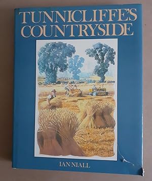 Seller image for TUNNICLIFFE'S COUNTRYSIDE. By Ian Niall. Illustrated by C.F. Tunnicliffe. for sale by Coch-y-Bonddu Books Ltd