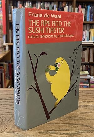 Seller image for The Ape and the Sushi Master _ Cultural Reflections by a Primatologist for sale by San Francisco Book Company