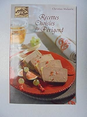 Seller image for RECETTES CHOISIES DU PERIGORD for sale by Ammareal