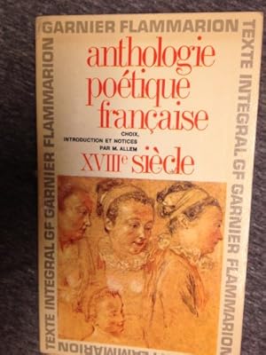 Bild des Verkufers fr Anthologie Poetique Francaise XVIIIe Siecle zum Verkauf von Ammareal