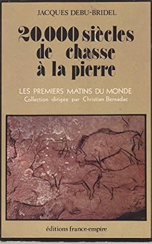 Seller image for 20000 sicles de chasse  la pierre for sale by Ammareal