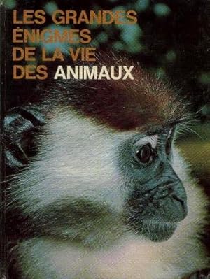 Seller image for Les grandes nigmes de la vie des animaux - tome 1 : les animaux d'afrique for sale by Ammareal