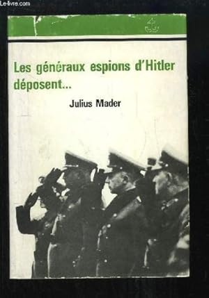 Bild des Verkufers fr Les gnraux espions d'Hitler dposent. zum Verkauf von Ammareal