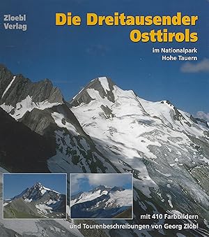 Bild des Verkufers fr Die Dreitausender Osttirols im Nationalpark Hohe Tauern zum Verkauf von montanbuch