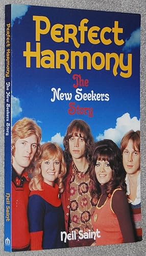 Perfect Harmony : The New Seekers Story