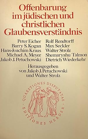 Imagen del vendedor de Offenbarung im jdischen und christlichen Glaubensverstndnis (Quaestiones Disputatae 92) a la venta por Antiquariaat Schot