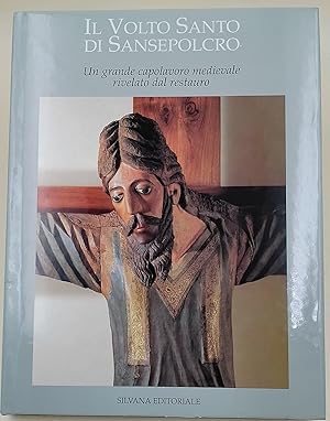 Il volto santo di Sansepolcro-un grande capolavoro medievale rivelato dal restauro