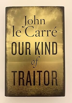 Seller image for Our Kind of Traitor. for sale by Peter Scott