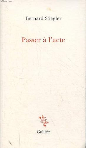 Bild des Verkufers fr Passer  l'acte - Collection incises. zum Verkauf von Le-Livre