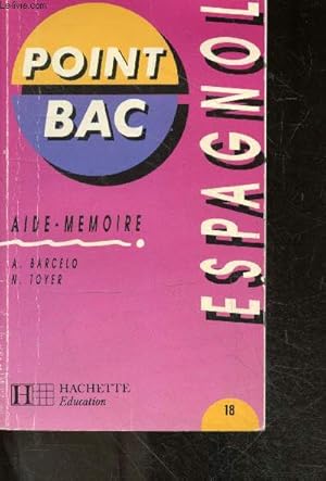 Image du vendeur pour Aide-Memoire Espagnol - Point Bac N18 mis en vente par Le-Livre