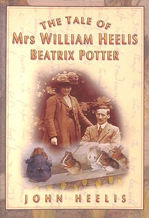 Seller image for The Tale of Mrs.William Heelis: Beatrix Potter for sale by M Godding Books Ltd
