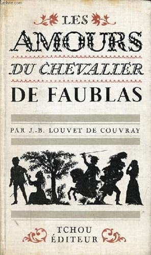 Seller image for Les amours du Chevalier de Faublas - Collection les liaisons dangereuses n1. for sale by Le-Livre