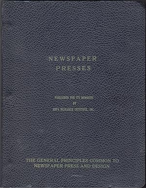 Newspaper Presses: The General Principles Common to Newspaper Press and Design
