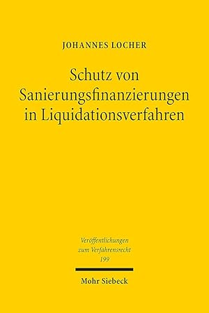 Bild des Verkufers fr Schutz von Sanierungsfinanzierungen in Liquidationsverfahren zum Verkauf von moluna