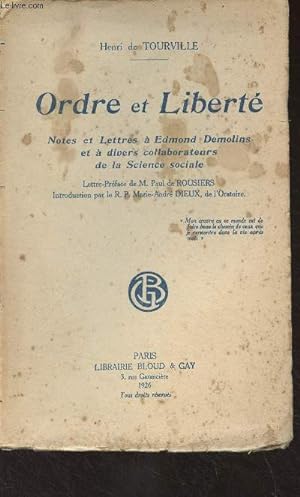 Imagen del vendedor de Ordre et libert (Notes et lettres  Edmond Demolins et  divers collaborateurs de la Science Sociale) a la venta por Le-Livre