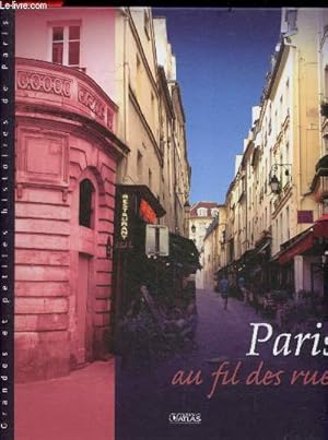 Bild des Verkufers fr Paris - Collection Grandes et petites histoires de Paris zum Verkauf von Le-Livre