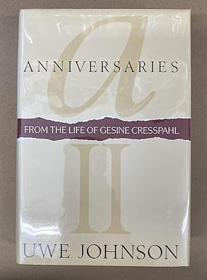 Seller image for Anniversaries II: From the Life of Gesine Cresspahl for sale by Fahrenheit's Books