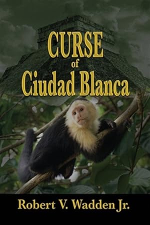 Immagine del venditore per Curse of Ciudad Blanca venduto da GreatBookPrices