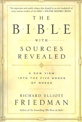 Seller image for The Bible with Sources Revealed: A New View Into the Five Books of Moses (Paperback or Softback) for sale by BargainBookStores