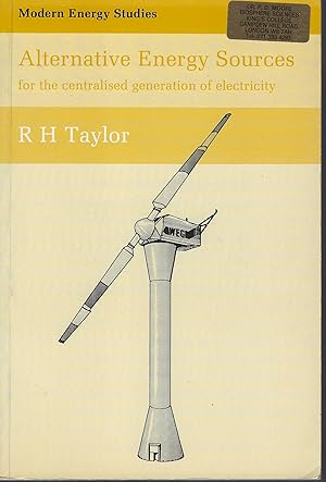 Alternative Energy Sources For the Centralised Generation of Electricity (Peter Moore's copy]