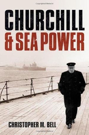 Bild des Verkufers fr Churchill and Sea Power zum Verkauf von WeBuyBooks