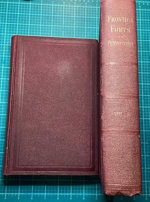 REPORT OF THE COMMISSION TO LOCATE THE SITE OF THE FRONTIER FORTS OF PENNSYLVANIA (2 Vols)