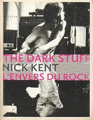 Seller image for The Dark Stuff, l'envers du rock, for sale by L'Odeur du Book