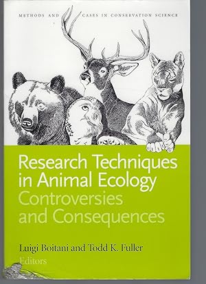 Research Techniques in Animal Ecology : Controversies and Consequences