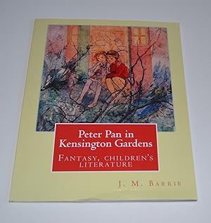 Image du vendeur pour Peter Pan in Kensington Gardens mis en vente par Bibliomadness