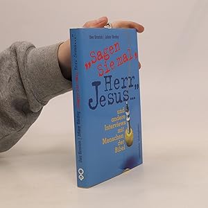 Bild des Verkufers fr "Sagen Sie mal, Herr Jesus ." und andere Interviews mit Menschen der Bibel zum Verkauf von Bookbot