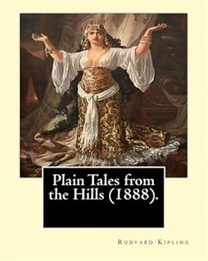 Seller image for Plain Tales from the Hills 1888 for sale by GreatBookPrices