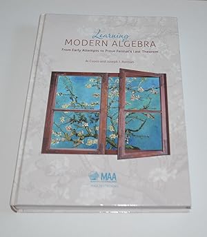 Learning Modern Algebra: From Early Attempts To Prove Fermat's Last Theorem (Mathematical Associa...