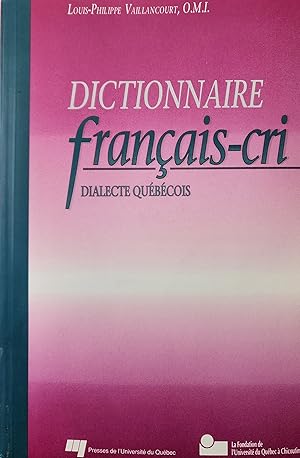 Dictionnaire francais-cri. dialecte québécois