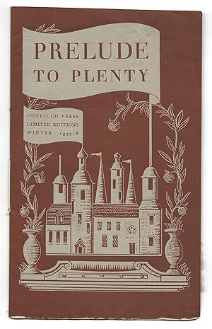Image du vendeur pour Prelude to Plenty: Nonesuch Press Limited Editions Winter !937 - 8 mis en vente par Frances Wetherell