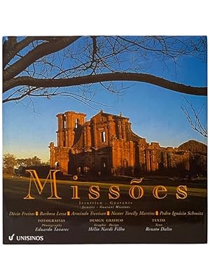 Imagen del vendedor de Missoes: Jesuitico - Gauranis / Jesuit-Guarani Missions [PORTUGUESE TEXT] a la venta por Yesterday's Muse, ABAA, ILAB, IOBA