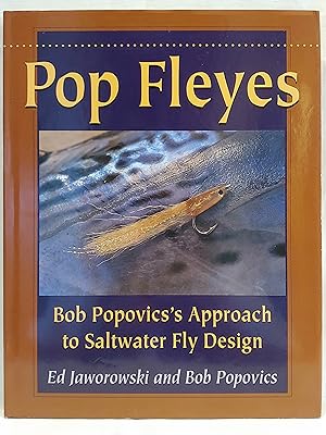 Immagine del venditore per Pop Fleyes: Bob Popovics's Approach to Saltwater Fly Design venduto da H.S. Bailey