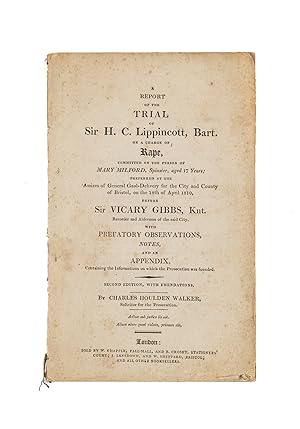 Bild des Verkufers fr A Report of the Trial of Sir HC Lippincott, Bart on a Charge of Rape zum Verkauf von The Lawbook Exchange, Ltd., ABAA  ILAB