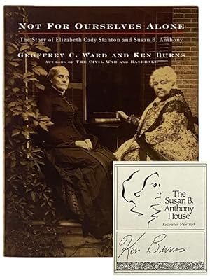 Immagine del venditore per Not for Ourselves Alone: The Story of Elizabeth Cady Stanton and Susan B. Anthony - An Illustrated History venduto da Yesterday's Muse, ABAA, ILAB, IOBA