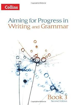 Seller image for Progress in Writing and Grammar: Book 3 (Aiming for) for sale by WeBuyBooks 2