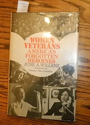 Women Veterans, America's Forgotten Heroines