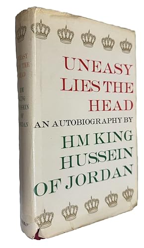 Seller image for Uneasy Lies the Head: An Autobiography for sale by Ironwolf Books