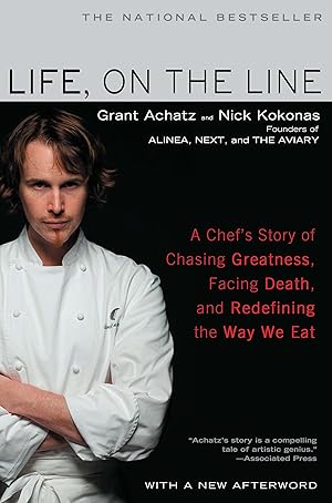 Bild des Verkufers fr Life, on the Line: A Chef\ s Story of Chasing Greatness, Facing Death, and Redefining the Way We Eat zum Verkauf von moluna