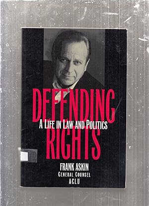 Bild des Verkufers fr Defending Rights: A Life in Law and Politics (Signed) zum Verkauf von Old Book Shop of Bordentown (ABAA, ILAB)
