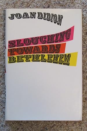 Seller image for Slouching Towards Bethlehem -- Signed by Joan Didion for sale by Magus Books of Sacramento