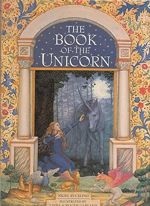 Bild des Verkufers fr The Book of the Unicorn zum Verkauf von Old Book Shop of Bordentown (ABAA, ILAB)