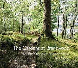 Seller image for Gardens at Brantwood : Evolution of Ruskin's Lakeland Paradise for sale by GreatBookPricesUK