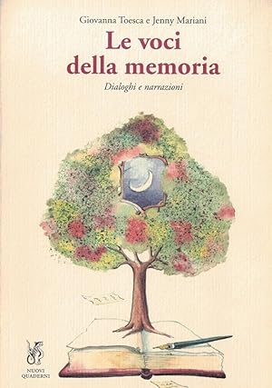 Image du vendeur pour Le voci della memoria-Dialoghi e narrazioni mis en vente par MULTI BOOK