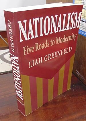 Bild des Verkufers fr Nationalism: Five Roads to Modernity zum Verkauf von Atlantic Bookshop